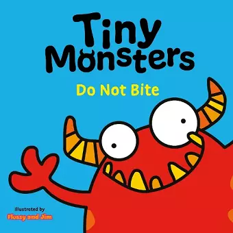 Tiny Monsters Don't Bite cover