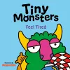 Tiny Monsters Feel Tired cover