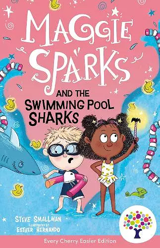 Maggie Sparks and the Swimming Pool Sharks: Accessible Easier Edition cover