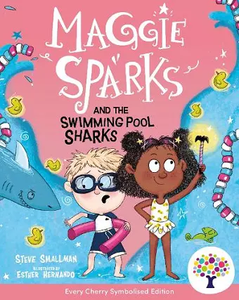 Maggie Sparks and the Swimming Pool Sharks: Accessible Symbolised Edition cover