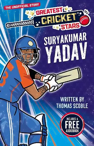 Greatest Cricket Stars: Suryakumar Yadav cover