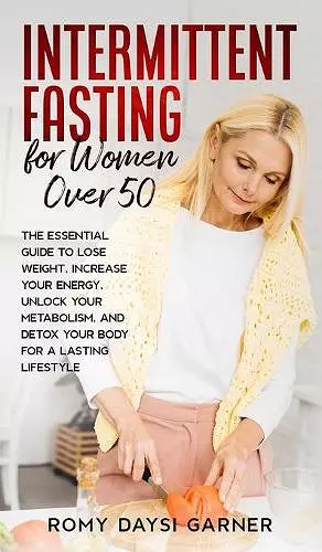 Intermittent Fasting for Women Over 50 cover