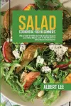 Salad Cookbook For Beginners cover