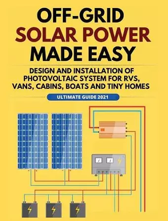 Off-Grid Solar Power Made Easy cover