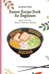 Ramen Recipe Book for Beginners cover