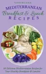 Mediterranean Breakfast & Lunch Recipes cover