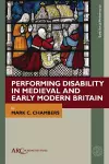 Performing Disability in Medieval and Early Modern Britain cover