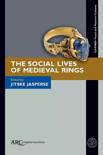 The Social Lives of Medieval Rings cover