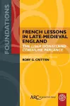 French Lessons in Late-Medieval England cover