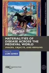 Materialities of Disease Across the Medieval World cover
