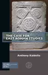 The Case for East Roman Studies cover