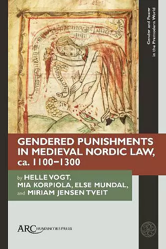 Gendered Punishments in Medieval Nordic Law, ca. 1100–1300 cover