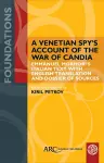A Venetian Spy’s Account of the War of Candia cover