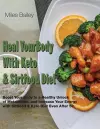 Heal Your Body With Keto & Sirtfood Diet cover