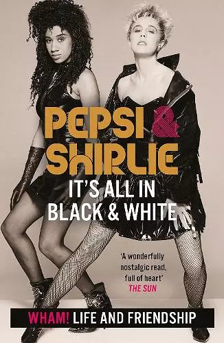 Pepsi & Shirlie - It's All in Black and White cover