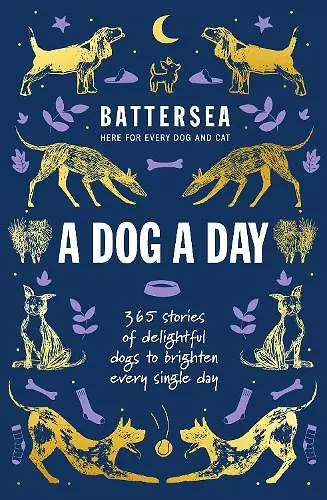 Battersea Dogs and Cats Home - A Dog a Day cover