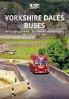 Yorkshire Dales Buses: West Yorkshire Road Car Company in Wharfedale cover