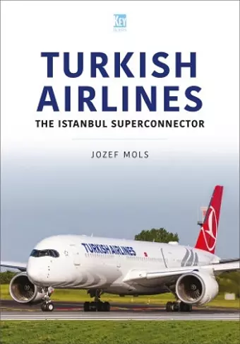 Turkish Airlines: The Istanbul Superconnector cover