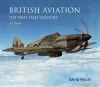 British Aviation: The First Half Century cover
