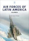 Air Forces of Latin America: Colombia cover
