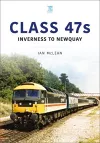 Class 47s: Inverness to Newquay 1987-88 cover