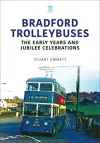 Bradford Trolleybuses: The Early Years and Jubilee Celebrations cover