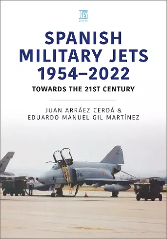 Spanish Military Jets  1954–2022 cover