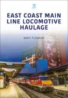 East Coast Main Line Locomotive Haulage cover