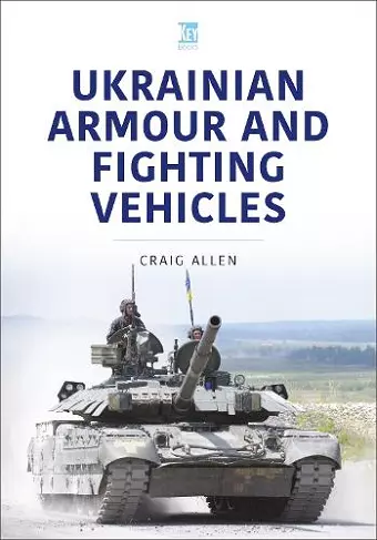 Ukrainian Armour and Fighting Vehicles cover