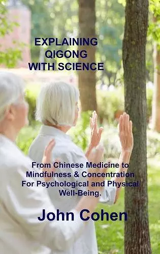 Explaining Qigong with Science cover