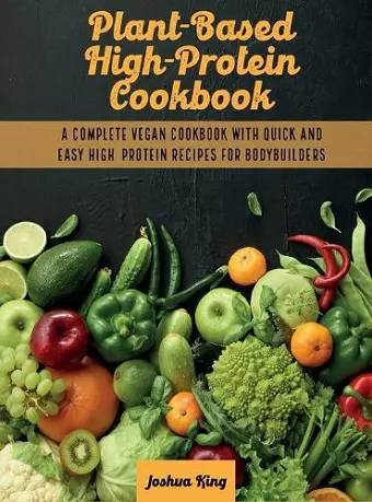 Plant-Based High- Protein Cookbook cover