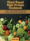 Plant-Based High- Protein Cookbook cover