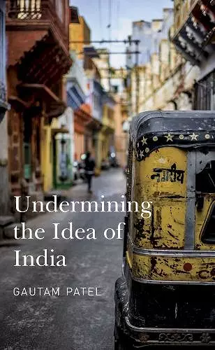 Undermining the Idea of India cover