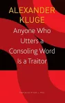 Anyone Who Utters a Consoling Word Is a Traitor – 48 Stories for Fritz Bauer cover