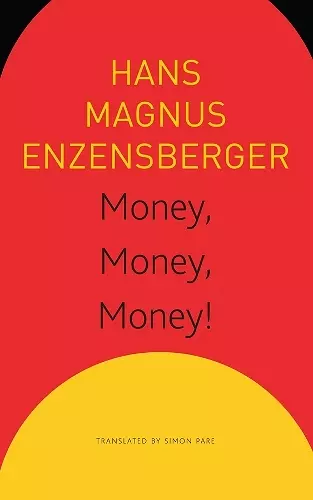 Money, Money, Money! – A Short Lesson in Economics cover