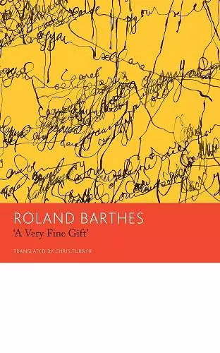 "A Very Fine Gift" and Other Writings on Theory cover