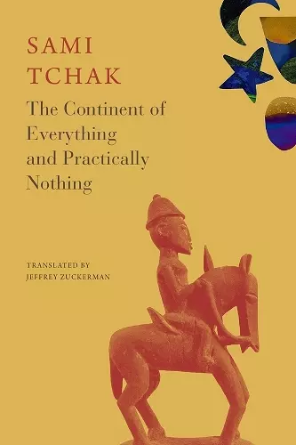 The Continent of Everything and Practically Nothing cover