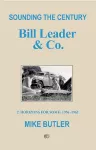 Sounding the Century: Bill Leader & Co cover