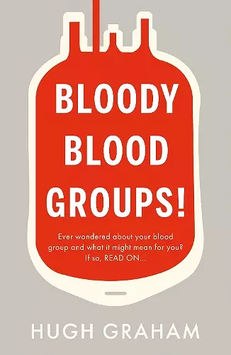 Bloody Blood Groups! cover