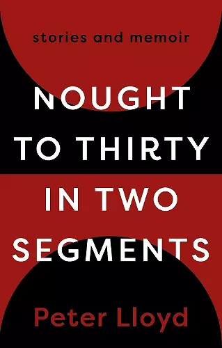 Nought to Thirty in Two Segments cover