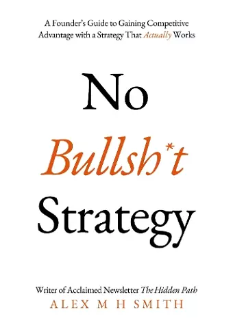 No Bullsh*t Strategy cover