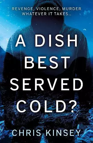 A Dish Best Served Cold? cover