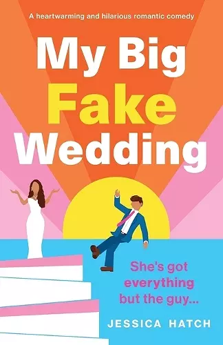 My Big Fake Wedding cover