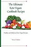 The Ultimate Keto Vegan Cookbook Recipes cover