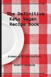 The Definitive Keto Vegan Recipe Book cover