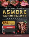 The Comprehensive ASMOKE Wood Pellet Grill & Smoker Cookbook cover