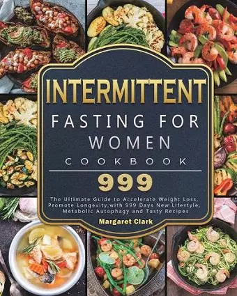 Intermittent Fasting for Women Cookbook 999 cover