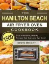 1500 Hamilton Beach Air Fryer Oven Cookbook cover