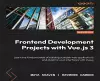 Frontend Development Projects with Vue.js 3 cover