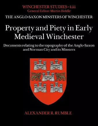 Property and Piety in Early Medieval Winchester cover